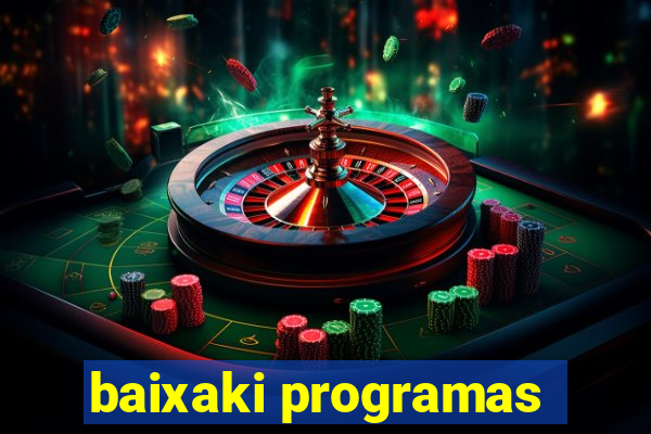 baixaki programas